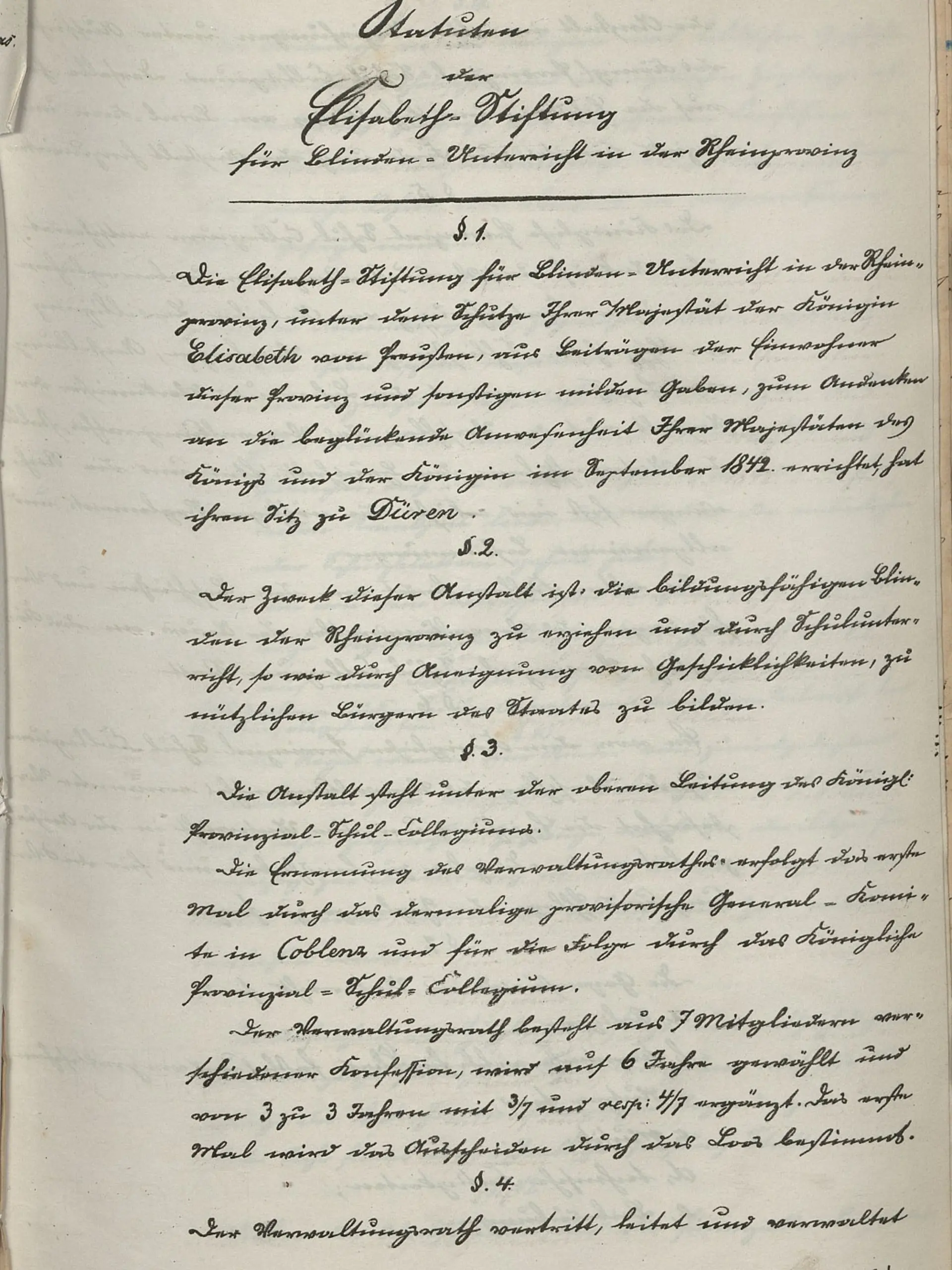 Ein altes Blatt aus dem Jahr 1844 mit einem handgeschriebenen Text. Dieser Text ist die erste Seite eines längeren Dokuments mit den Statuten der Elisabeth-Stiftung für Blinden-Unterricht in der Rheinprovinz. 